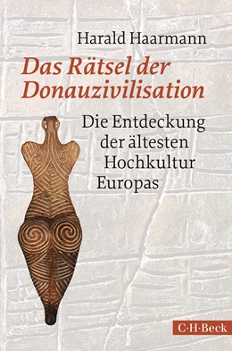 Abbildung von Haarmann, Harald | Das Rätsel der Donauzivilisation | 5. Auflage | 2024 | 1999 | beck-shop.de