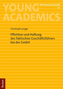 Abbildung von Langer | Pflichten und Haftung des faktischen Geschäftsführers bei der GmbH | 1. Auflage | 2024 | 11 | beck-shop.de