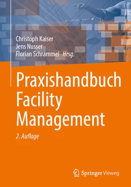 Abbildung von Kaiser / Nusser | Praxishandbuch Facility Management | 2. Auflage | 2024 | beck-shop.de