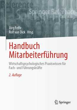 Abbildung von Felfe / Dick | Handbuch Mitarbeiterführung | 2. Auflage | 2024 | beck-shop.de