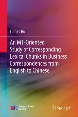 Abbildung von Hu | An MT-Oriented Study of Corresponding Lexical Chunks in Business Correspondences from English to Chinese | 1. Auflage | 2024 | beck-shop.de