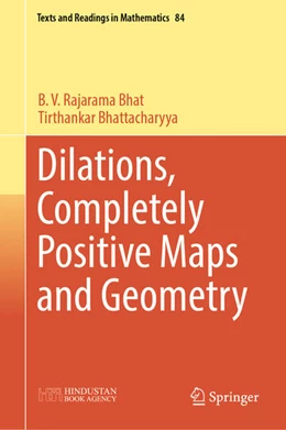 Abbildung von Bhat / Bhattacharyya | Dilations, Completely Positive Maps and Geometry | 1. Auflage | 2024 | beck-shop.de