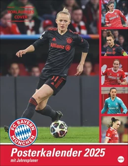 Abbildung von FC Bayern München Frauen Posterkalender 2025 | 1. Auflage | 2024 | beck-shop.de