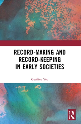 Abbildung von Yeo | Record-Making and Record-Keeping in Early Societies | 1. Auflage | 2023 | beck-shop.de