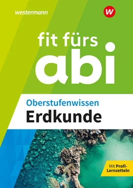 Abbildung von Waldeck | Fit fürs Abi. Oberstufenwissen Erdkunde | 1. Auflage | 2024 | beck-shop.de