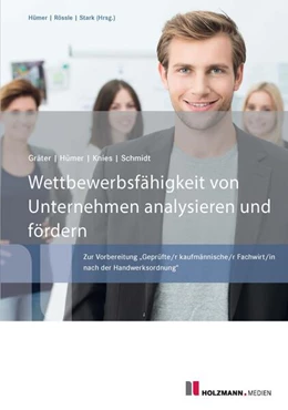 Abbildung von Hümer / Knies | Wettbewerbsfähigkeit von Unternehmen analysieren und fördern | 3. Auflage | 2024 | beck-shop.de