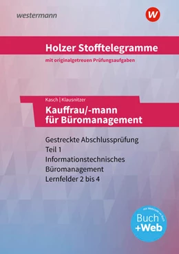 Abbildung von Klausnitzer / Kasch | Holzer Stofftelegramme - Kauffrau/-mann für Büromanagement. Aufgabenband. Baden-Württemberg | 8. Auflage | 2024 | beck-shop.de