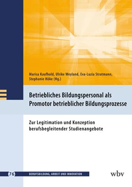 Abbildung von Kaufhold / Stratmann | Betriebliches Bildungspersonal als Promotor beruflicher Bildungsprozesse | 1. Auflage | 2024 | beck-shop.de