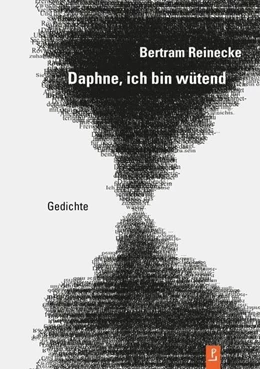 Abbildung von Reinecke / Kulturstiftung des Freistaates Sachsen | Daphne, ich bin wütend | 1. Auflage | 2024 | beck-shop.de