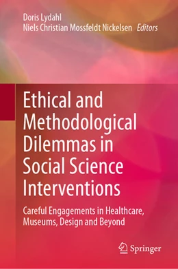 Abbildung von Lydahl / Mossfeldt Nickelsen | Ethical and Methodological Dilemmas in Social Science Interventions | 1. Auflage | 2024 | beck-shop.de