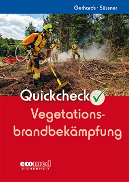 Abbildung von Gerhards / Süssner | Quickcheck Vegetationsbrandbekämpfung | 1. Auflage | 2024 | beck-shop.de
