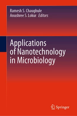 Abbildung von Chaughule / Lokur | Applications of Nanotechnology in Microbiology | 1. Auflage | 2024 | beck-shop.de