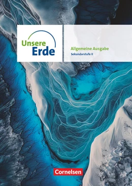 Abbildung von Böker / Koch | Unsere Erde - Allgemeine Ausgabe 2024 - Sekundarstufe II - 11.-13. Schuljahr | 1. Auflage | 2025 | beck-shop.de