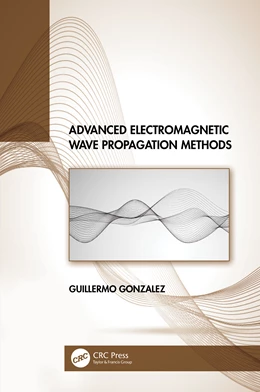 Abbildung von Gonzalez | Advanced Electromagnetic Wave Propagation Methods | 1. Auflage | 2024 | beck-shop.de