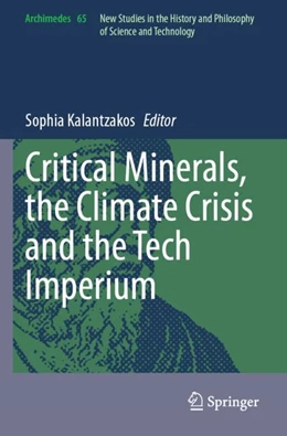 Abbildung von Kalantzakos | Critical Minerals, the Climate Crisis and the Tech Imperium | 1. Auflage | 2024 | 65 | beck-shop.de