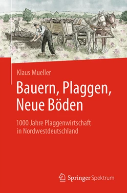 Abbildung von Mueller | Bauern, Plaggen, Neue Böden | 1. Auflage | 2025 | beck-shop.de