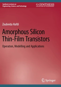 Abbildung von Hafdi | Amorphous Silicon Thin-Film Transistors | 1. Auflage | 2024 | beck-shop.de