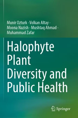 Abbildung von Öztürk / Altay | Halophyte Plant Diversity and Public Health | 1. Auflage | 2024 | beck-shop.de