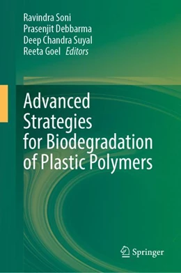 Abbildung von Soni / Debbarma | Advanced Strategies for Biodegradation of Plastic Polymers | 1. Auflage | 2024 | beck-shop.de