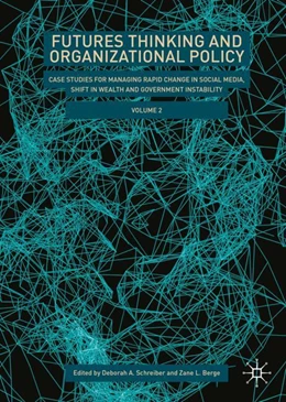 Abbildung von Schreiber / L. Berge | Futures Thinking and Organizational Policy, Volume 2 | 1. Auflage | 2024 | beck-shop.de