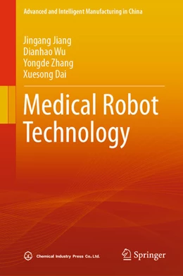 Abbildung von Jiang / Wu | Medical Robot Technology | 1. Auflage | 2024 | beck-shop.de