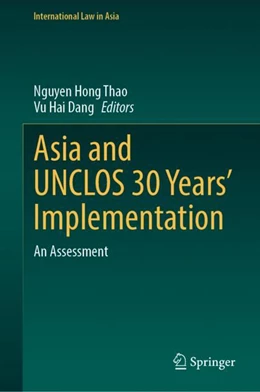 Abbildung von Hong Thao / Dang | Asia and UNCLOS 30 Years’ Implementation | 1. Auflage | 2024 | beck-shop.de