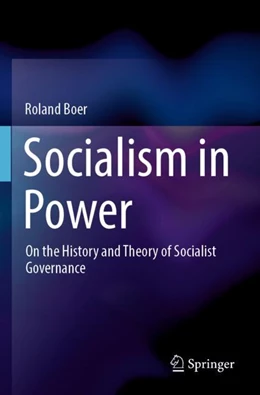 Abbildung von Boer | Socialism in Power | 1. Auflage | 2024 | beck-shop.de