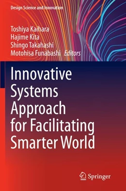 Abbildung von Kaihara / Kita | Innovative Systems Approach for Facilitating Smarter World | 1. Auflage | 2024 | beck-shop.de