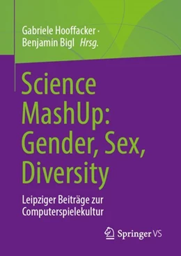 Abbildung von Hooffacker / Bigl | Science MashUp: Gender, Sex, Diversity | 1. Auflage | 2024 | beck-shop.de