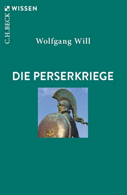 Abbildung von Will, Wolfgang | Die Perserkriege | 3. Auflage | 2024 | 2705 | beck-shop.de