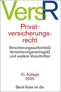 Abbildung von Privatversicherungsrecht: VersR | 31. Auflage | 2025 | 5579 | beck-shop.de