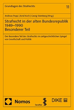Abbildung von Popp / Koch | Strafrecht in der alten Bundesrepublik 1949-1990. Besonderer Teil | 1. Auflage | 2024 | beck-shop.de