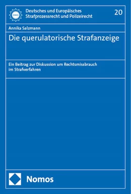 Abbildung von Salzmann | Die querulatorische Strafanzeige | 1. Auflage | 2024 | beck-shop.de