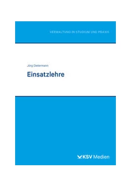 Abbildung von Dietermann | Einsatzlehre | 1. Auflage | 2024 | beck-shop.de