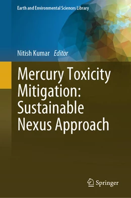 Abbildung von Kumar | Mercury Toxicity Mitigation: Sustainable Nexus Approach | 1. Auflage | 2024 | beck-shop.de