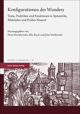 Abbildung von Koch / Nowakowski | Konfigurationen des Wunders | 1. Auflage | 2024 | beck-shop.de