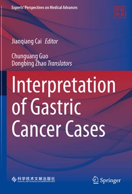 Abbildung von Cai | Interpretation of Gastric Cancer Cases | 1. Auflage | 2024 | beck-shop.de