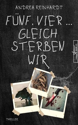 Abbildung von Reinhardt | Fünf, Vier ... gleich sterben wir | 1. Auflage | 2022 | beck-shop.de