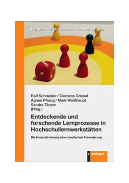 Abbildung von Schneider / Griesel | Entdeckende und forschende Lernprozesse in Hochschullernwerkstätten | 1. Auflage | 2024 | beck-shop.de