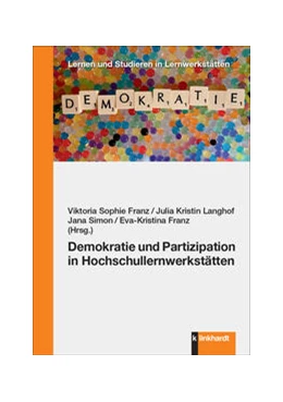 Abbildung von Franz / Langhof | Demokratie und Partizipation in Hochschullernwerkstätten | 1. Auflage | 2024 | beck-shop.de