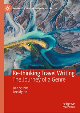 Abbildung von Stubbs / Mylne | Re-thinking Travel Writing | 1. Auflage | 2024 | beck-shop.de