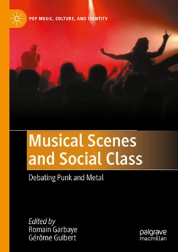 Abbildung von Garbaye / Guibert | Musical Scenes and Social Class | 1. Auflage | 2024 | beck-shop.de