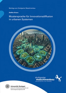 Abbildung von Hölzle / Braun | Mustersprache für Innovationsdiffusion in urbanen Systemen | 1. Auflage | 2024 | 24 | beck-shop.de