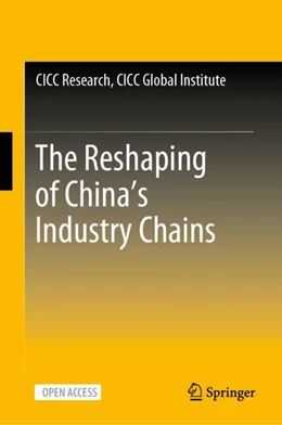 Abbildung von The Reshaping of China’s Industry Chains | 1. Auflage | 2024 | beck-shop.de