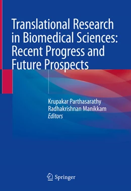 Abbildung von Parthasarathy / Manikkam | Translational Research in Biomedical Sciences: Recent Progress and Future Prospects | 1. Auflage | 2024 | beck-shop.de