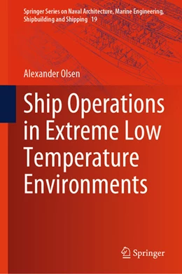 Abbildung von Olsen | Ship Operations in Extreme Low Temperature Environments | 1. Auflage | 2024 | beck-shop.de