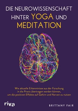 Abbildung von Fair | Die Neurowissenschaft hinter Yoga und Meditation | 1. Auflage | 2024 | beck-shop.de