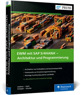 Abbildung von Zoellner / Halm | EWM mit SAP S/4HANA – Architektur und Programmierung | 2. Auflage | 2024 | beck-shop.de