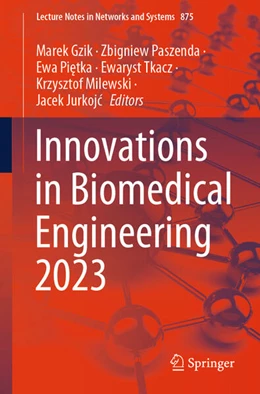 Abbildung von Gzik / Paszenda | Innovations in Biomedical Engineering 2023 | 1. Auflage | 2024 | beck-shop.de