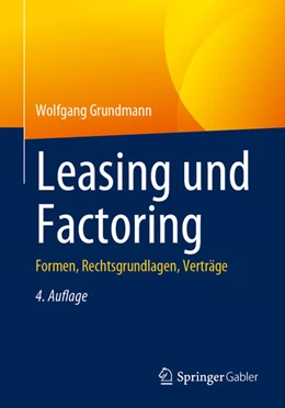Abbildung von Grundmann | Leasing und Factoring | 4. Auflage | 2024 | beck-shop.de